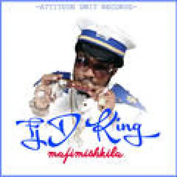 #DOWNLOAD MUSIC: FJ D King – Mafimishila